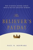 The Believer's Payday