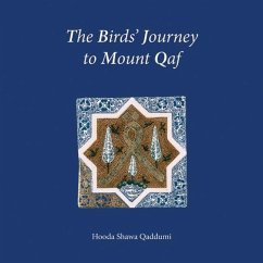 The Birds' Journey to Mount Qaf - Qaddumi, Hooda; Hodgkinson, Vanessa
