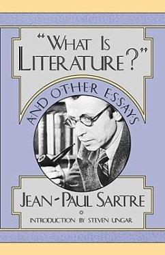 What Is Literature? and Other Essays - Sartre, Jean-Paul