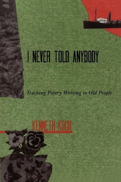 I Never Told Anybody - Koch, Kenneth