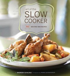 Art of the Slow Cooker - Schloss, Andrew