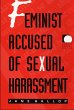 Feminist Accused of Sexual Harassment - Bild 1