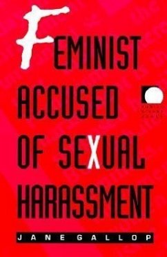 Feminist Accused of Sexual Harassment - Gallop, Jane