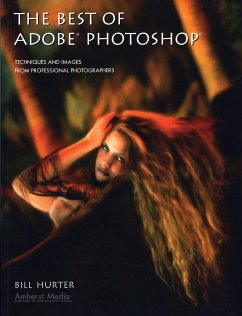 The Best of Adobe Photoshop: Techniques and Images from Professional Photographers - Hurter, Bill