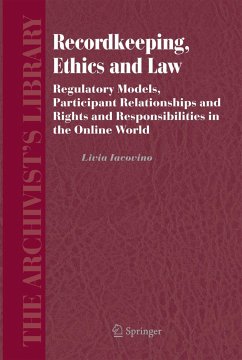 Recordkeeping, Ethics and Law - Iacovino, Livia