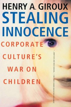 Stealing Innocence - Giroux, Henry A.;Loparo, Kenneth A.