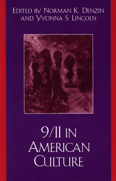 9/11 in American Culture 9/11 in American Culture
