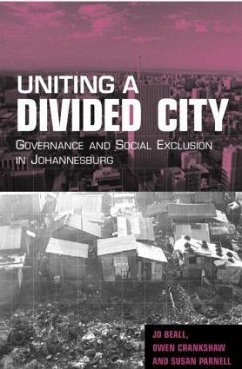 Uniting a Divided City - Beall, Jo; Crankshaw, Owen; Parnell, Susan
