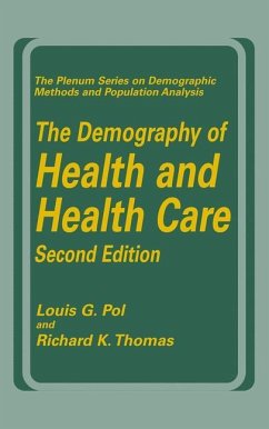 The Demography of Health and Health Care (second edition) - Pol, Louis G.;Thomas, Richard K.