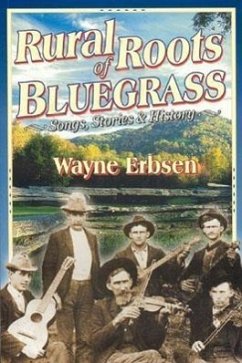 Rural Roots of Bluegrass - Erbsen, Wayne