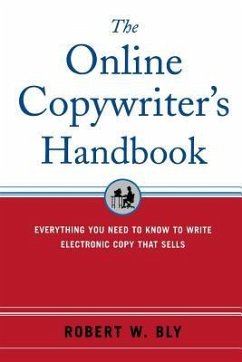 The Online Copywriter's Handbook - Bly, Robert