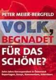 Volk, begnadet für das Schöne?