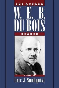 The Oxford W. E. B. Du Bois Reader - Du Bois, W. E. B.