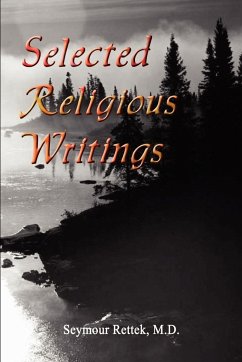 Selected Religious Writings - Rettek M. D., Seymour