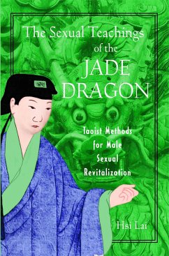 The Sexual Teachings of the Jade Dragon - Lai, Hsi