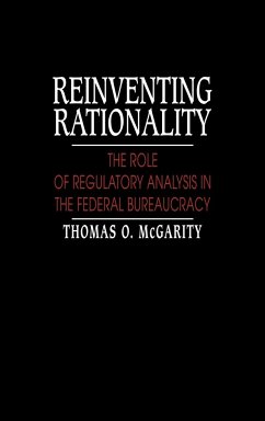 Reinventing Rationality - Mcgarity, Thomas O.