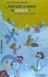 ¿Por qué la nieve es blanca? : la... - Bild 1
