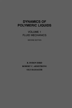 Dynamics of Polymeric Liquids, Volume 1 - Bird, R Byron; Armstrong, Robert C; Hassager, Ole