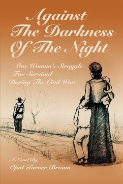 Against The Darkness Of The Night - Brown, Opal Turner