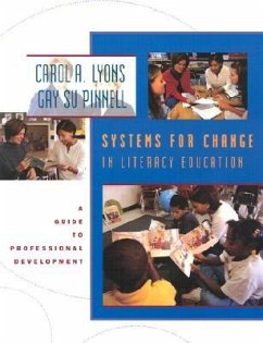 Systems for Change in Literacy Education - Lyons, Carol; Pinnell, Gay Su