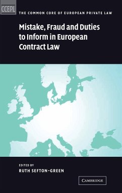 Mistake, Fraud and Duties to Inform in European Contract Law - Sefton-Green, Ruth (ed.)