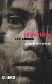 Surrealism and Cinema Surrealism and Cinema