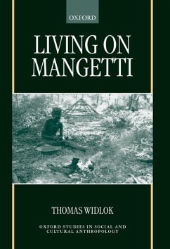 Living on Mangetti - Widlok, Thomas