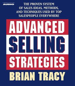Advanced Selling Strategies: The Proven System Practiced by Top Salespeople - Tracy, Brian