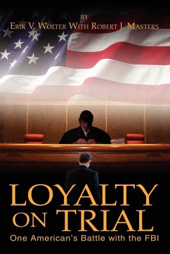 Loyalty on Trial - Wolter, Erik V.