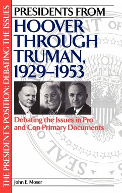 Presidents from Hoover Through Truman, 1929-1953 - Moser, John