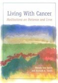 Living with Cancer: Meditations on Patience and Love