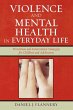 Violence and Mental Health in Everyday... - Bild 1