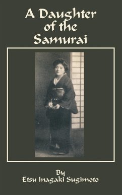 A Daughter of the Samurai - Sugimoto, Etsu I.