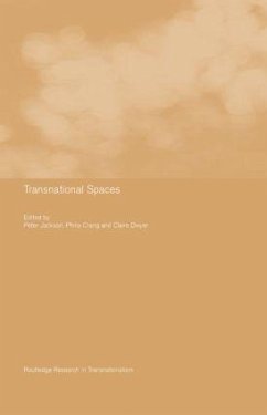 Transnational Spaces - Crang, Philip / Dwyer, Claire (eds.)