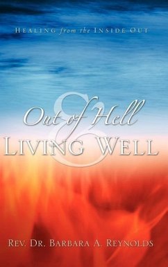 Out Of Hell & Living Well - Reynolds, Barbara