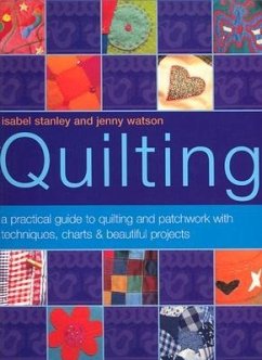 The Illustrated Step-By-Step Book of Quilting - Stanley, Isabel