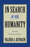 In Search of Our Humanity