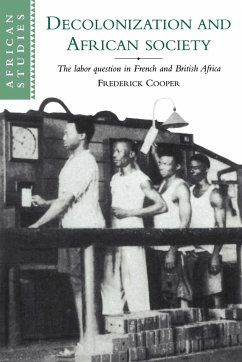 Decolonization and African Society - Cooper, Frederick; Frederick, Cooper