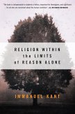 Religion Within the Limits of Reason Alone