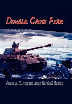 Double Cross Fire - Huston, James A.; Huston, Anne Marshall