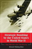 Strategic Bombing by the United States in World War II Strategic Bombing by the United States in World War II