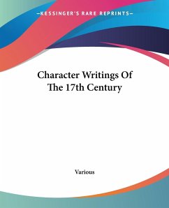 Character Writings Of The 17th Century