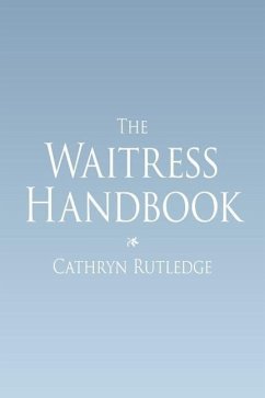 The Waitress Handbook - Rutledge, Cathryn