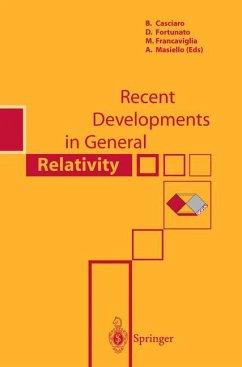 Recent Developments in General Relativity - Fortunato, Donato / Masiello, Antonio / Casciaro, Biagio / Francaviglia, Mauro (eds.)