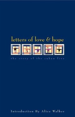 Letters of Love & Hope: The Story of the Cuban Five - Morejon, Nancy