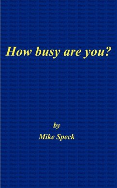 How Busy Are You? - Speck, Mike