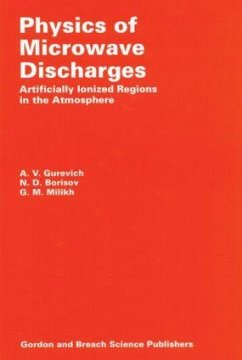 Physics of Microwave Discharges - Gurevich, A.; Borisov, N.; Milikh, G.