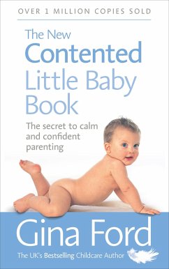 The New Contented Little Baby Book - Ford, Gina