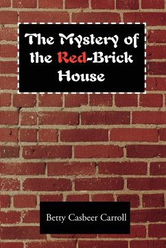 The Mystery of the Red-Brick House - Carroll, Betty J