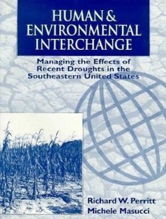 Human and Environmental Interchange: Managing the Effects of Recent Droughts in the Southeastern United States - Perritt, Richard; Masucci, Michele